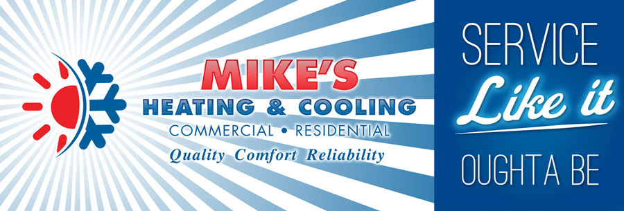 Mike's Heating & Cooling - About Us